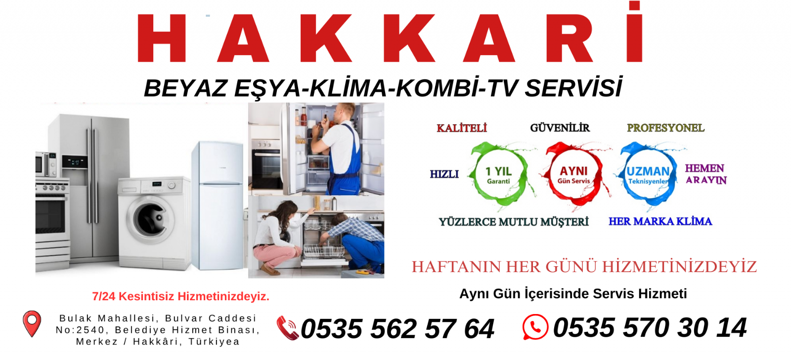 Hakkâri  Beyaz Eşya Servisi